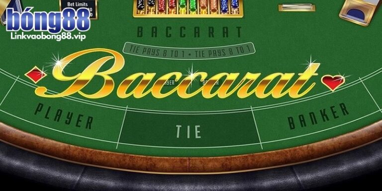 Baccarat Bong88 - Hướng dẫn cách chơi dễ hiểu cho bet thủ 7 baccarat bong88