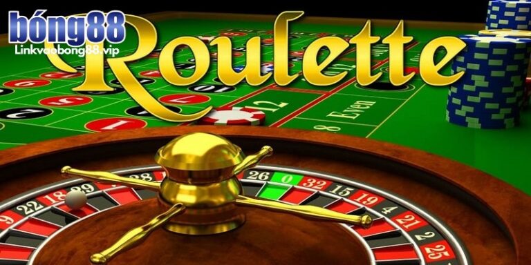 Roulette Bong88 - Mẹo chơi cò quay hiệu quả từ chuyên gia 6 roulette bong88