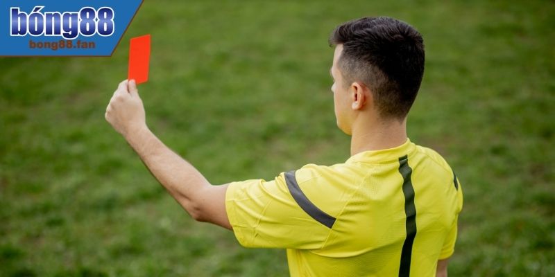 Kèo Thẻ Đỏ BONG88 Với Hướng Dẫn Từ A-Z Cách Chơi Từ Cao Thủ 3 Đánh giá tính chất trận đấu khi chơi kèo thẻ đỏ