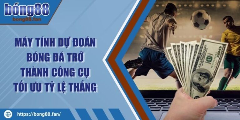 Máy Tính Dự Đoán Bóng Đá Trở Thành Công Cụ Tối Ưu Tỷ Lệ Thắng 5 Máy Tính Dự Đoán Bóng Đá Trở Thành Công Cụ Tối Ưu Tỷ Lệ Thắng